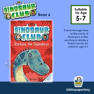 Dinosaur Club Series : Book 4 - Tracking the Diplodocus