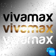 Sticker | 1X Vivamax | Weather Proof Die-cut decal | 8 inches