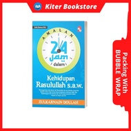 Buku Amalan 24 Jam dalam Kehidupan Rasulullah s.a.w. Edisi Kemas Kini Sunnah Aktiviti Harian Nabi Mu