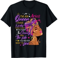 Aries Queen I Have Funny Aries Zodiac Sign Birthday T-Shirt
