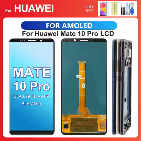 For HUAWEI Mate 10 Pro 6.0''For Mate10 Pro For AMOLED BLA-L29 L09 AL00 LCD Display Touch Screen Digi