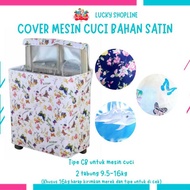MESIN [Type C 2 Tubes 9,5-16kg] satin Washing Machine Cover