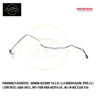 HONDA ACCORD T2A DENSO ALUM. PIPE ( L ) ( CON TO CC ) AAA-3072 , MT=TUB-HDA-ACD14-24 , AC=H-ACC1320-
