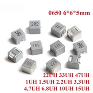 10pcs/lot 0650 6x6x5mm SMD Molding Power Inductor 1UH 1.5UH 2.2UH 3.3UH 4.7UH 6.8UH 10UH 15UH 22UH 3