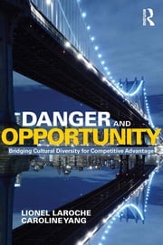 Danger and Opportunity Lionel Laroche