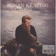 Ronan Keating / Bring You Home【Asian Version】