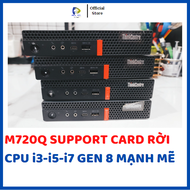 Máy tính mini pc Lenovo M720Q/M920Q I3 8100T I5 8500T GEN 8 9 CPU hỗ trợ card VGA rời P620 P1000