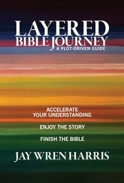 Layered Bible Journey Jay Wren Harris