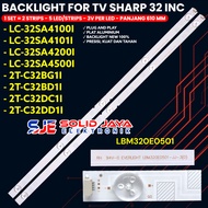 SHARP 32 INCH TV BACKLIGHT LC-32SA4100I 32SA4101I 32SA4102I 32SA4200I 32SA4500I 2T-C32DC1I 2T-C32BD1