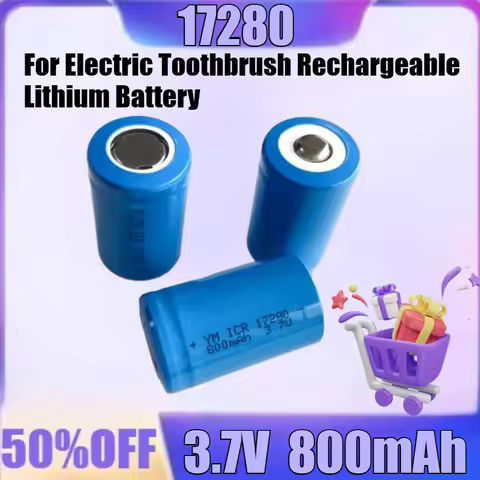 New 17280 3.7V 800mAh ICR17280 17280 800mAh 3.7V for Electric Toothbrush Rechargeable Lithium Batter