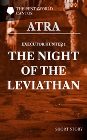 Executor Hunter 1: The Night of the Leviathan Atra