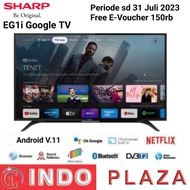 TV SHARP 32 Inch 2T-C32EG1i SMART ANDROID GOOGLE TV