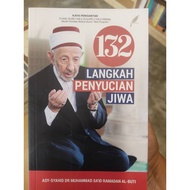 132 Langkah Penyucian Jiwa | Muhammad Sa'id Ramadan al-Buti