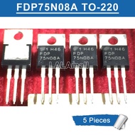 5pcs FDP 75N08A TO220 FDP75N08A TO-220 75A/75V N-channel MOSFET Transistor new original IC