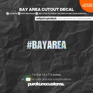 BAY AREA Cutout Sticker Decal for Motorcycle, Car, and Bike | PUROKUNO CUSTOMS