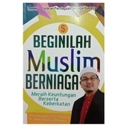 [ADM] BEGINILAH MUSLIM BERNIAGA