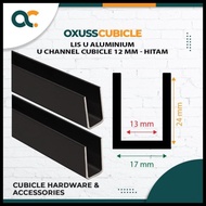 Lis U Profil Aluminium U Channel Cubicle 12Mm (1,85M) - Hitam