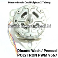 Dinamo Pencuci Mesin Cuci POLYTRON PWM 9567 Dinamo Penggilas/ Wash Polytron Pwm 9567