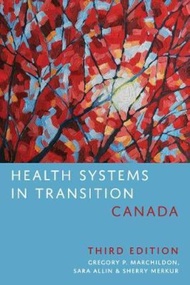 Health Systems in Transition: Canada by Gregory Marchildon (paperback)