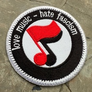 Love Music Hate Fascism Embroidered Music Badge