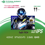 TITAN ARMY 27” DyDs Ultra Fast IPS QHD 425Hz OC 0.5ms 97%DCI-P3 Titan Light PC Widget tools NO STAND