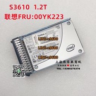 【可開發票】Intel/英特爾S3610 1.2T 企業級固態硬盤MLC SSD聯想拆機 00YK223