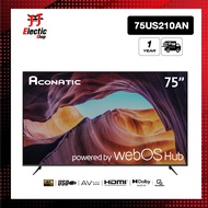 Aconatic ทีวี 75 นิ้ว LED 4K HDR WebOS Hub TV (Wee 2.0) รุ่น 75US210AN Smart TV สมาร์ททีวี ระบบปฏิบัติการ Web OS (รับประกัน 3 ปี)