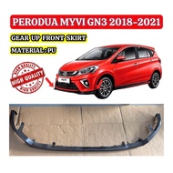 PERODUA MYVI GN3 2018-2021 GEAR UP FRONT SKIRT MATERIAL PU FRONT SKIRT LIP G3 READY STOCK QUALITY BA