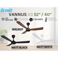 ALPHA Vannus V3 (Non LED) 3BLADES 40"INCH / 52"INCH DC REMOTE CEILING FAN
