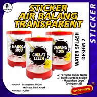 Sticker Air Balang Transparent Gam Kuat, Kalis Air &amp; Tahan Lasak Water Splash Design Boleh Custom Perkataan