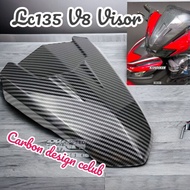 LC135 V8 FI HANDLE WINDSHIED VISOR CARBON / BLACK /CLEAR lc135 v8 visor visor cap LCV8 kepala lc v8 