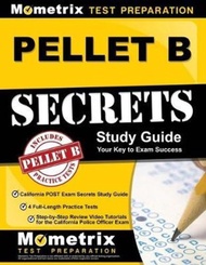 Pellet B Study Guide - California Post Exam Secrets Study Guide, 4 Full-Length Practic by Mometrix T