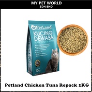 PetLand Tuna & Chicken (Cat Food) 1KG [REPACK]