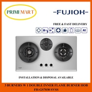 FUJIOH FH-GS7030 SVSS STAINLESS STEEL GAS HOB 3 BURNERS W 1 DOUBLE INNER FLAME - 1 YEAR FUJIOH WARRANTY + FREE DELIVERY