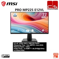 MSI PRO MP225 E12VL (1920 x 1080)(FHD) 120Hz 1ms (MPRT) / 4ms (GtG) 1x HDMI, 1x D-Sub (VGA)