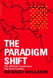 The Paradigm Shift Richard Hollands