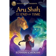 Aru Shah and the End of Time - Roshani Chokshi - Rick Riordan Presents