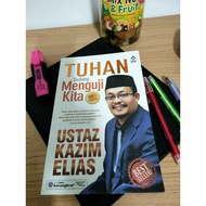 Tuhan Sedang Menguji Kita by Ustaz Mohammad Kazim Elias