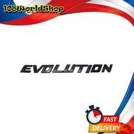 โลโก้ "EVOLUTION" สูง2.5เซน สีดำเงา Toyota Ford Mitsubishi Mazda Nissan Isuzu ขนาด 2.5x30x0.5 จำนวน