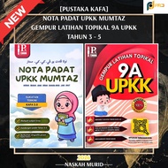 (DL) BUKU UPKK: NOTA PADAT UPKK MUMTAZ & GEMPUR LATIHAN TOPIKAL 9A UPKK - SESUAI UNTUK TAHUN 3-5 【PU