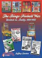3871.The Bingo Pinball War: United Vs Bally, 1951-1957