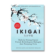 IKIGAI: The Japanese Secret to a Happy Life and Longevity (Malay Language Edition) by Héctor García 