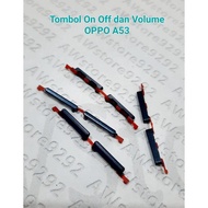 TOMBOL [LW] External On Off and Volume Buttons OPPO A53 Oppo A53 Buttons Oppo A53 VOlume On Off Butt
