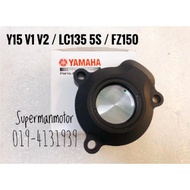 ORIGINAL YAMAHA OIL FILTER COVER CAP TRANSPARENT ALLOY Y15 V1 V2 / LC135 5S / FZ150 [ QUALITY ALLOY,