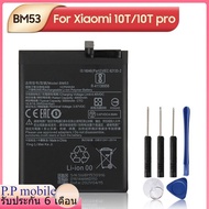 แบตเตอรี่ แท้ Xiaomi 10T 10T Pro BM53 แบต Xiaomi 10T Mi10T Pro Mi10T Battery BM53 5000mAh ประกัน3 เด