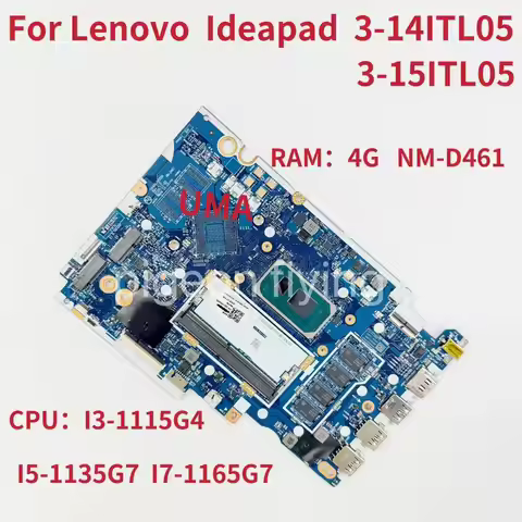 NM-D461 For Lenovo Ideapad 3-14ITL05 3-15ITL05 Laptop Motherboard CPU: I3-1115G4 I5-1135G7 I7-1165G7