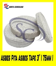 Asbes Pita Asbes Tape 3" ( 75mm )