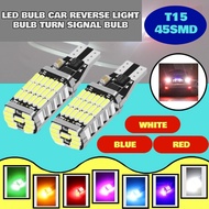 LED T15 LED Buld Car Reverse Light Bulb Turn Signal Bulb 45SMD