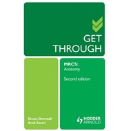 [9A317] Get Through MRCS Anatomy 2E (Overstall, Simon)