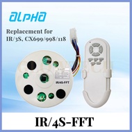 [ORIGINAL] ALPHA Cosa Ceiling Fan PCB/REMOTE CONTROL IR/4S-FFT Replacement for CX-699/998/118, IR/3S